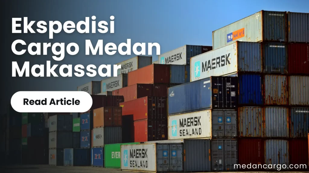 cargo medan makassar
