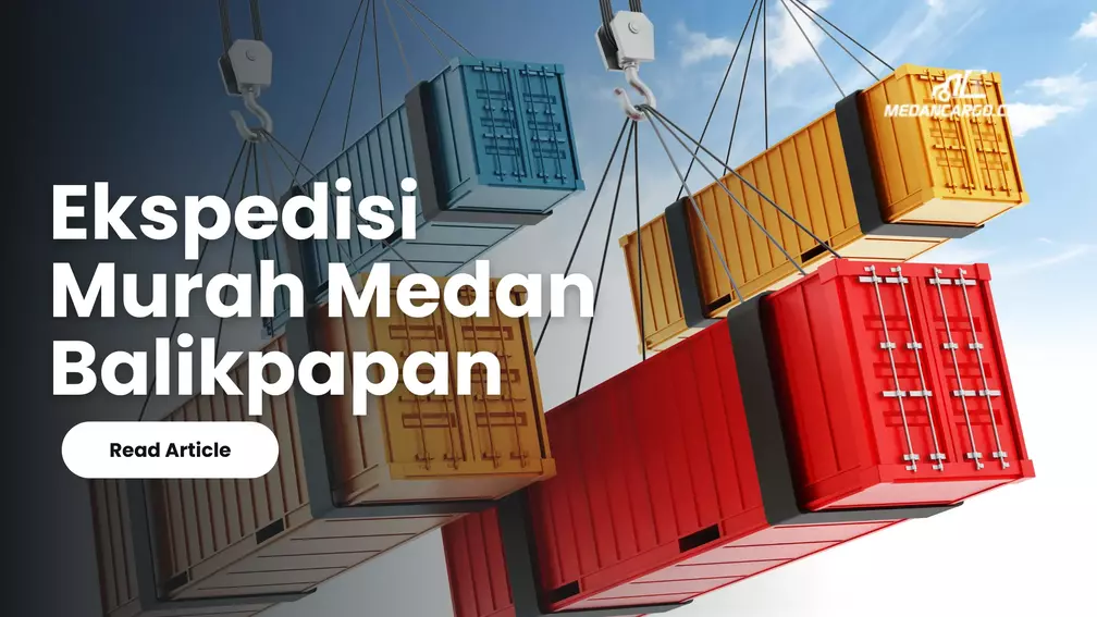 ekspedisi murah medan balikpapan